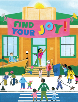 Library building with happy people in front and a sign that says Find Your Joy
